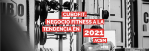 Negocio fitness a la tendencia 2021 ACSM