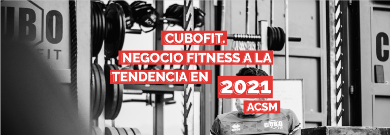 Negocio fitness a la tendencia 2021 ACSM